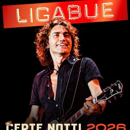 Ligabue Concert – “Certe Notti” 2026